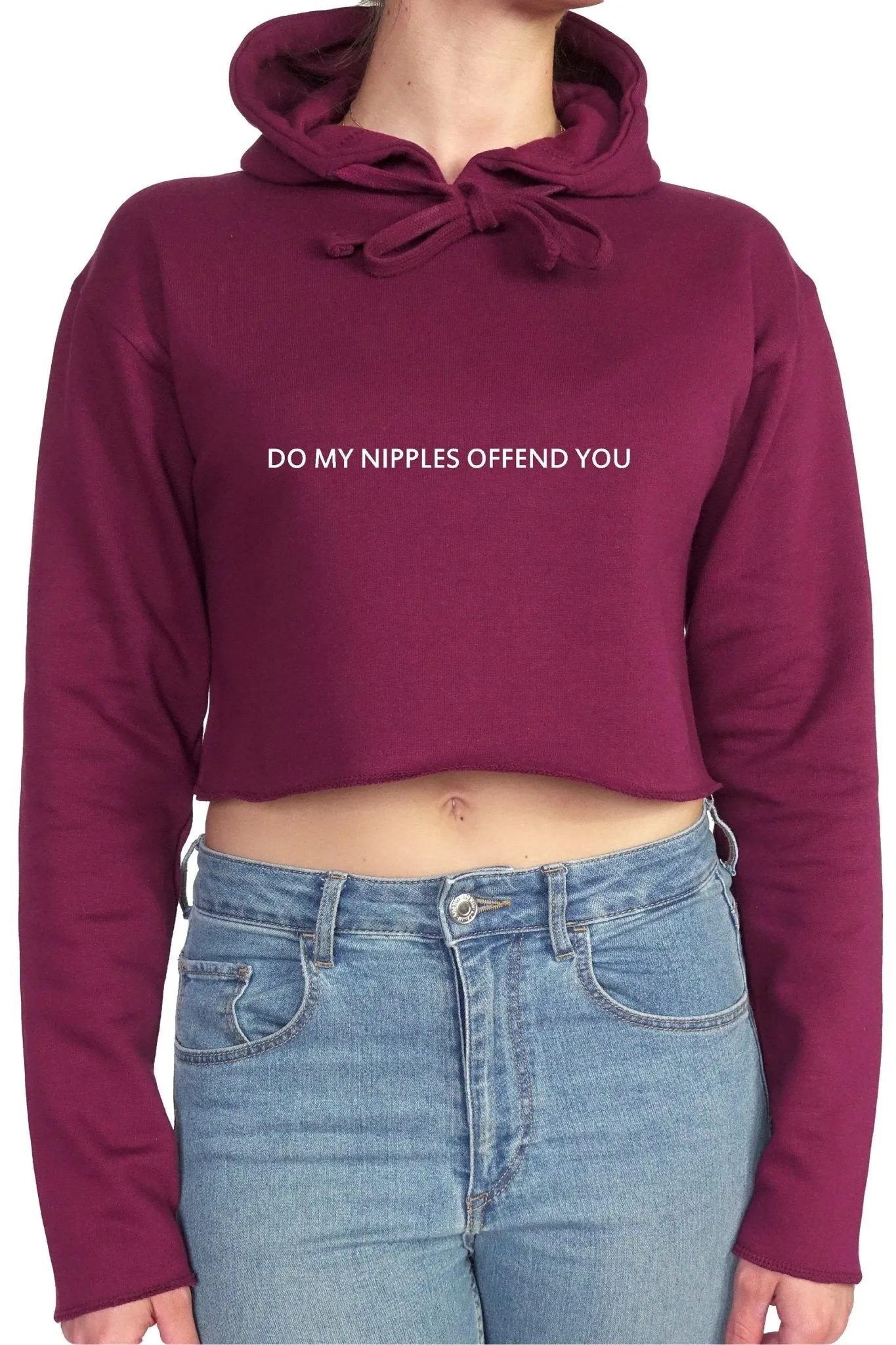 Do my nipples offend you || Organic Cotton || Crop Hoodie