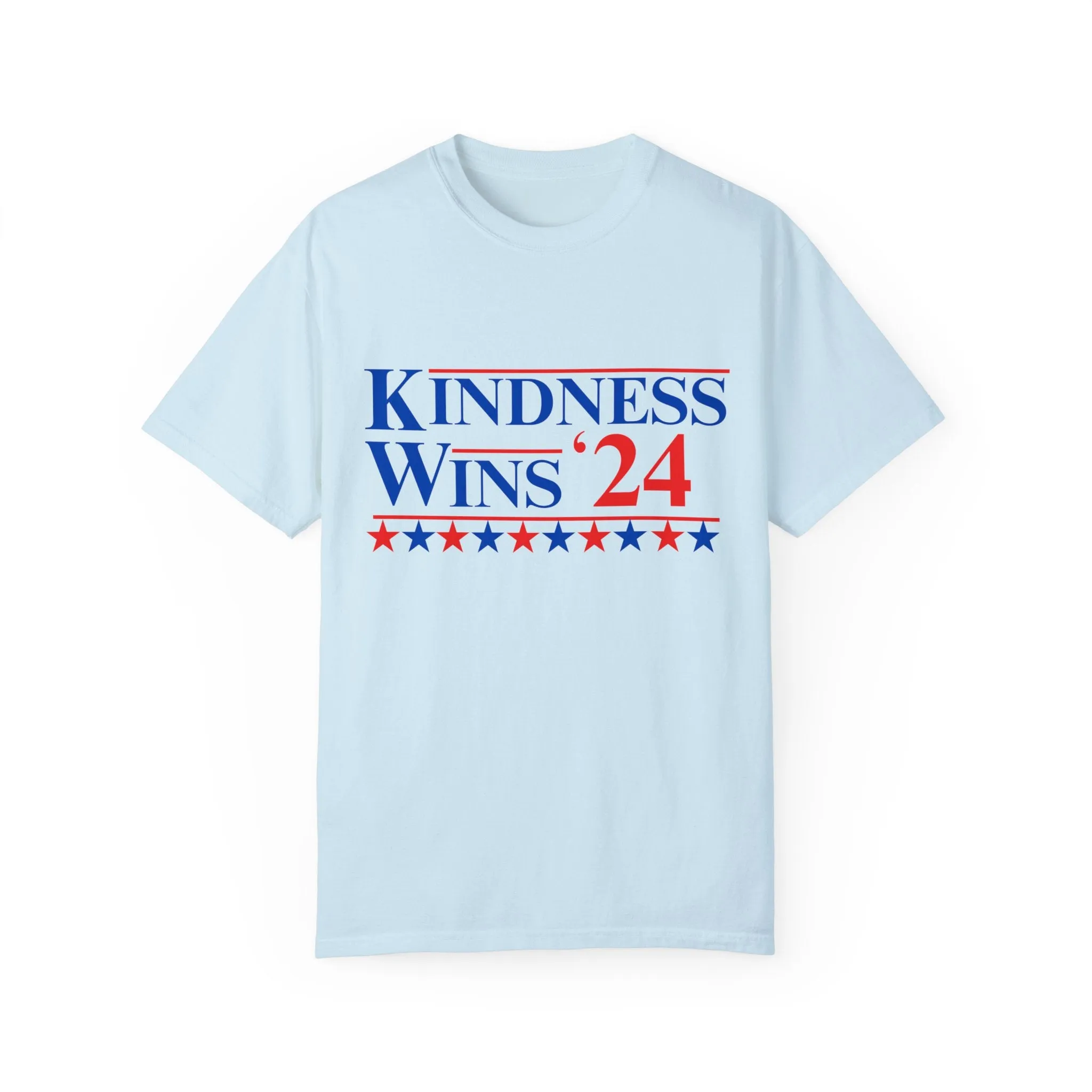 Kindness Wins '24 T-Shirt (Comfort Colors) (S-4XL)