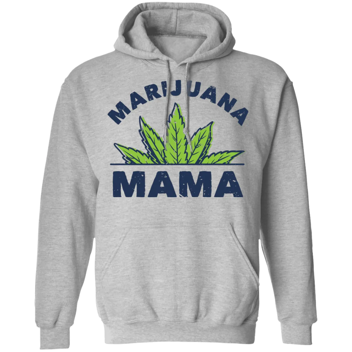 Marijuana Mama Weed Hoodie